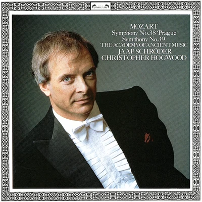 Jaap Schroder/The Academy Of Ancient Music/Christopher Hogwood Mozart: Symphonies Nos. 38 & 39