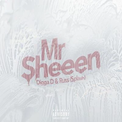 Russ Splash/Digga D Mr Sheeen (Digga D x Russ splash)