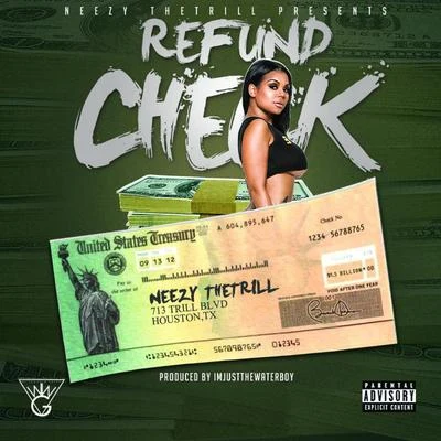 Lil Flip/Neezy the Trill Refund Check (Remix)