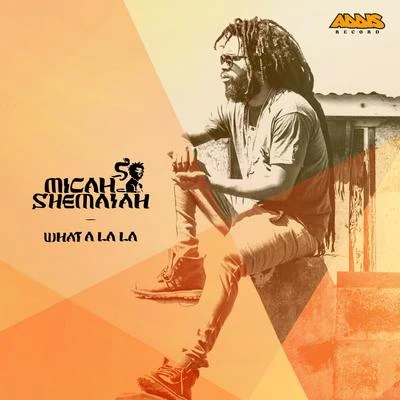 Addis Records/Micah Shemaiah What a La La (Da Journey)