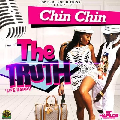 Chin Chin The Truth - Single