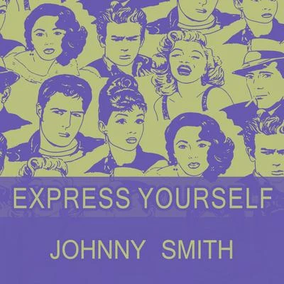 Johnny Smith Express Yourself