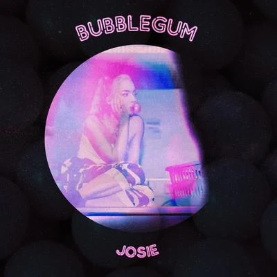 Josie/Sevendays Bubblegum