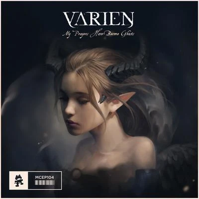 Varien My Prayers Have Become Ghosts EP