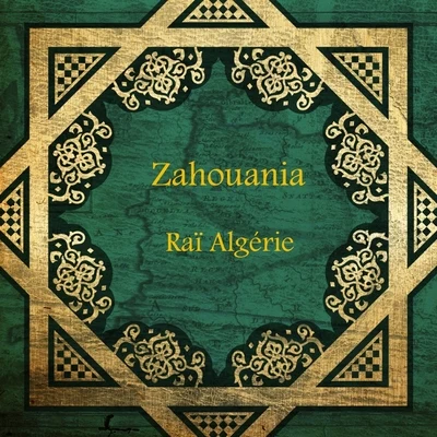 Zahouania Raï Algérie