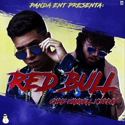 Chris Wandell/Brray Red Bull (feat. Brray)