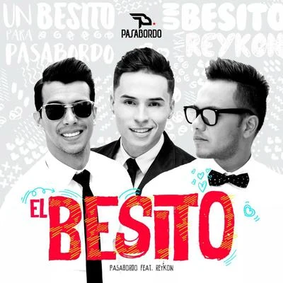 Reykon/Pasabordo El Besito