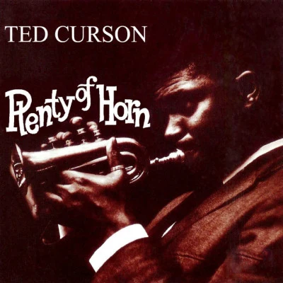 Ted Curson Plenty Of Horn