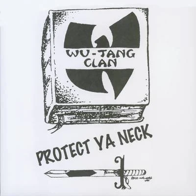 Wu-Tang Clan Protect Ya Neck (Shao Lin Version)