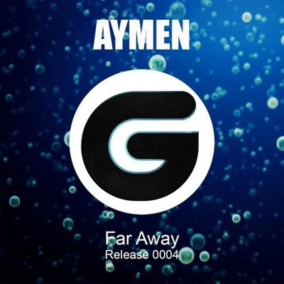 Aymen Far Away