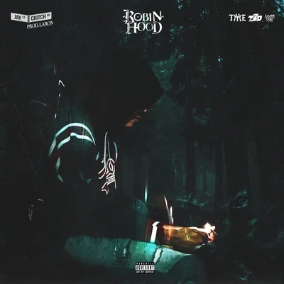 Jay Critch Robin Hood