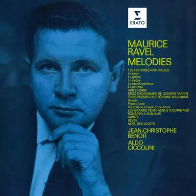 Aldo Ciccolini/Jean-Christophe Benoit Ravel: Mélodies