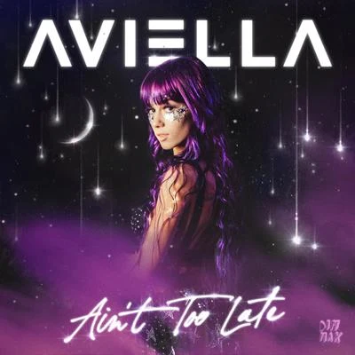 Aviella Winder Aint Too Late (Clean Mix)