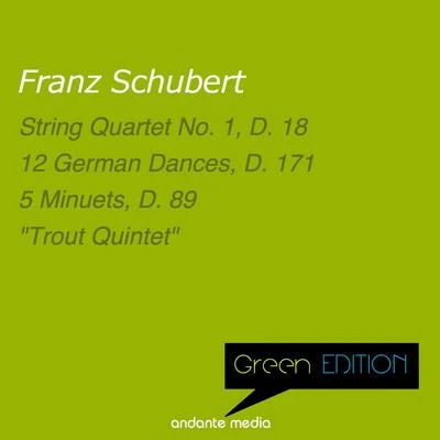 Melos Quartet Stuttgart/Hugo Steurer/Peter Schmalfuss Green Edition - Schubert: String Quartet No. 1 in C Minor, D.18 & Trout Quintet