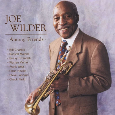 Joe Wilder Among Friends