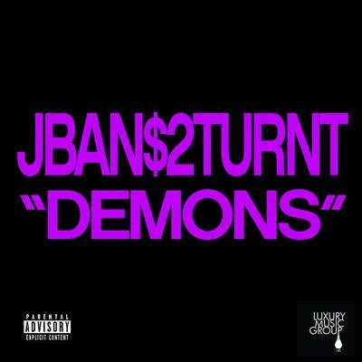 Jban$2Turnt Demons