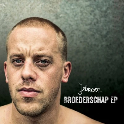 Jebroer Broederschap EP