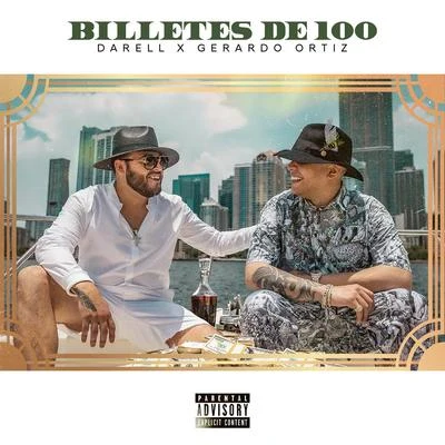 Gerardo Ortiz/Darell Billetes de 100