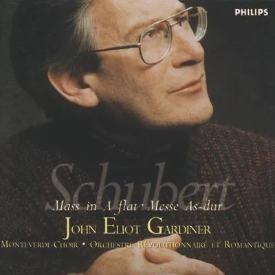 John Eliot Gardiner Schubert: Mass in A flat ;Messe As-dur