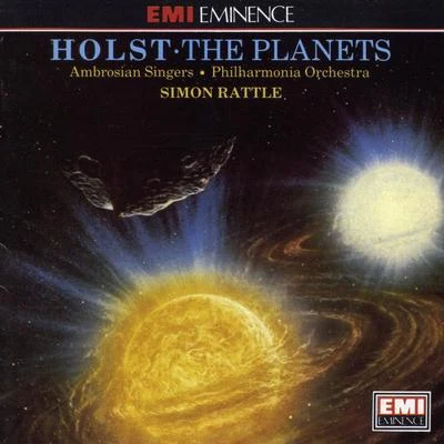 PHILHARMONIA ORCHESTRA/Yvgeny Svetlanov/Sir Simon Rattle Holst: The Planets