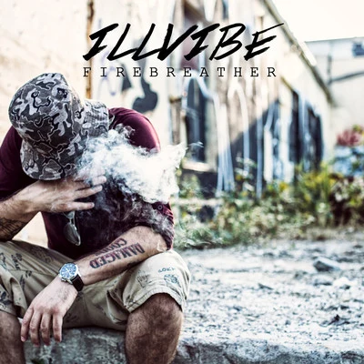 iLLvibe Firebreather