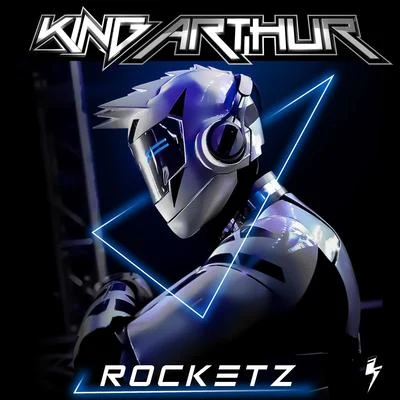 King Arthur Rocketz