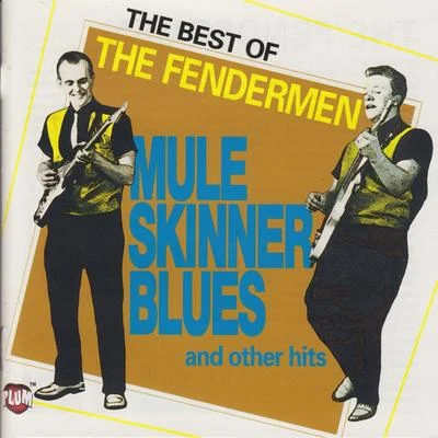 The Fendermen The Best of the Fendermen