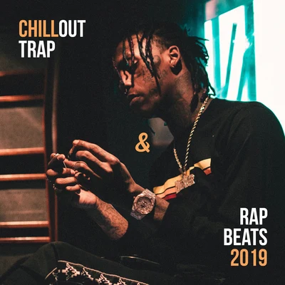 Good Energy Club Chillout Trap & Rap Beats 2019