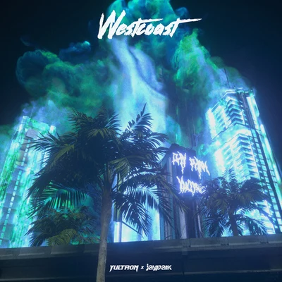 Yultron/樸宰範 West Coast