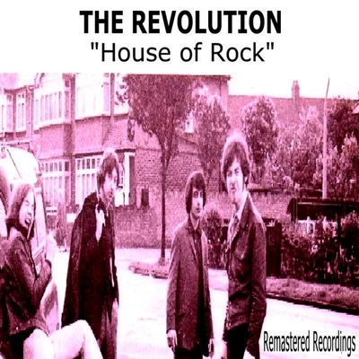 The Revolution House Of Rock