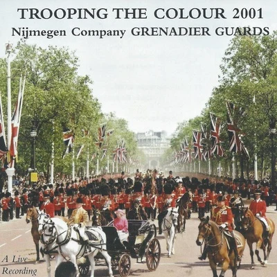 Grenadier Guards Band Trooping the Colour 2001 (Live)