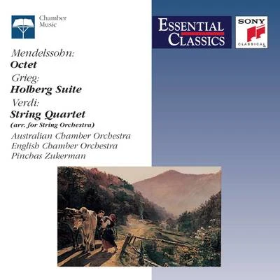 Richard Tognetti/Australian Chamber Orchestra Mendelssohn: Octet; Grieg: Holberg Suite; Verdi: String Quartet