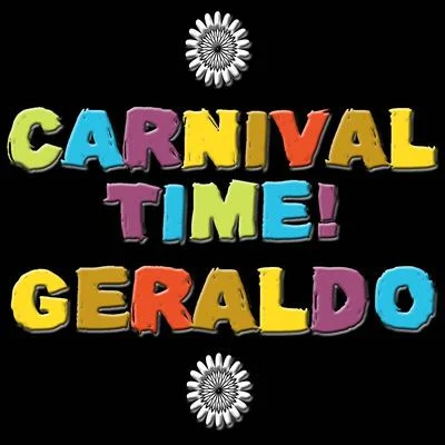 Geraldo Carnival Time