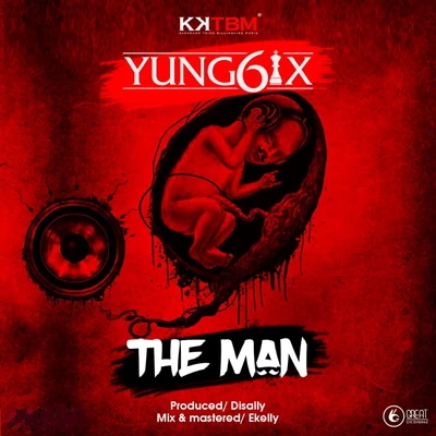 Yung6ix The Man