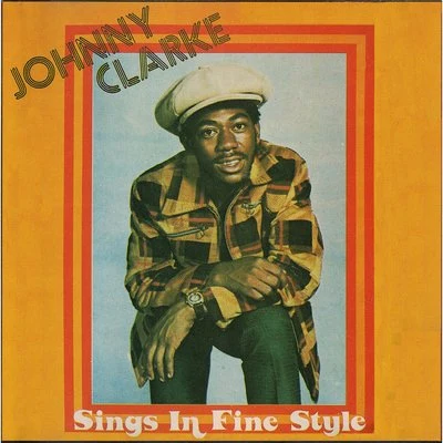 Johnny Clarke Sings In Fine Tune