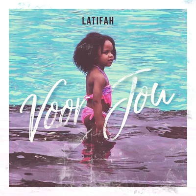 Latifah Voor Jou