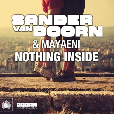 Sander Van Doorn/Mayaeni Nothing Inside