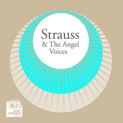 Paul Bonneau Strauss & the Angels voices