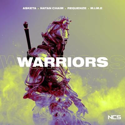 M.I.M.E/Requenze/Asketa & Natan Chaim Warriors