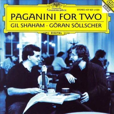 Göran Söllscher/Gil Shaham Paganini for Two