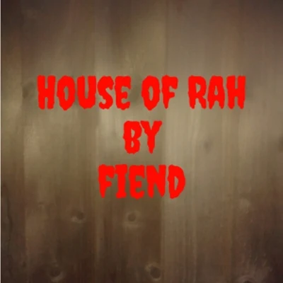 Fiend House of Rah