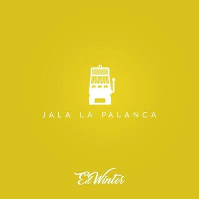 Ed Winter Jala la Palanca