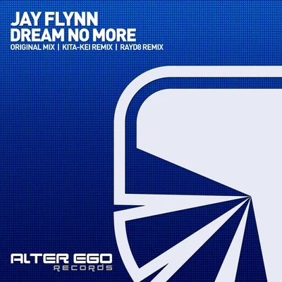 Jay Flynn Dream No More