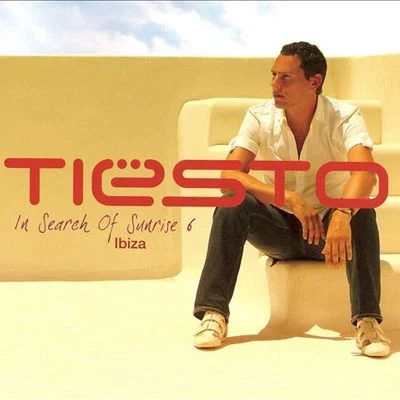 Tiesto In Search of Sunrise, Vol. 6: Ibiza