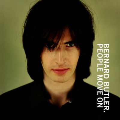 Bernard Butler People Move On