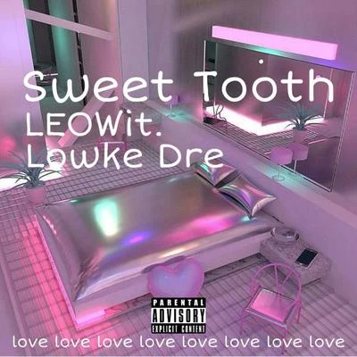 Lowke Dre Sweet Tooth