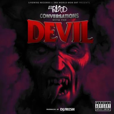 Lil Blood The Tonite Show with Lil Blood: Conversations with the Devil