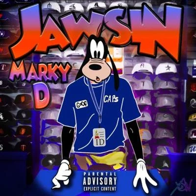 Marky D JAWSIN