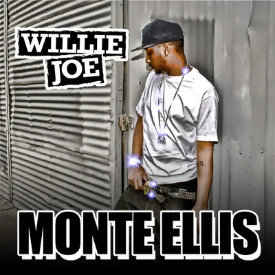 Willie Joe Monte Ellis - Single