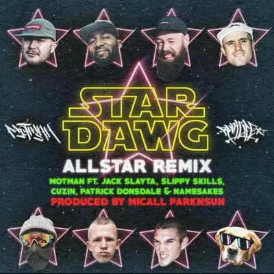 Motman Stardawg All Star (Remix)